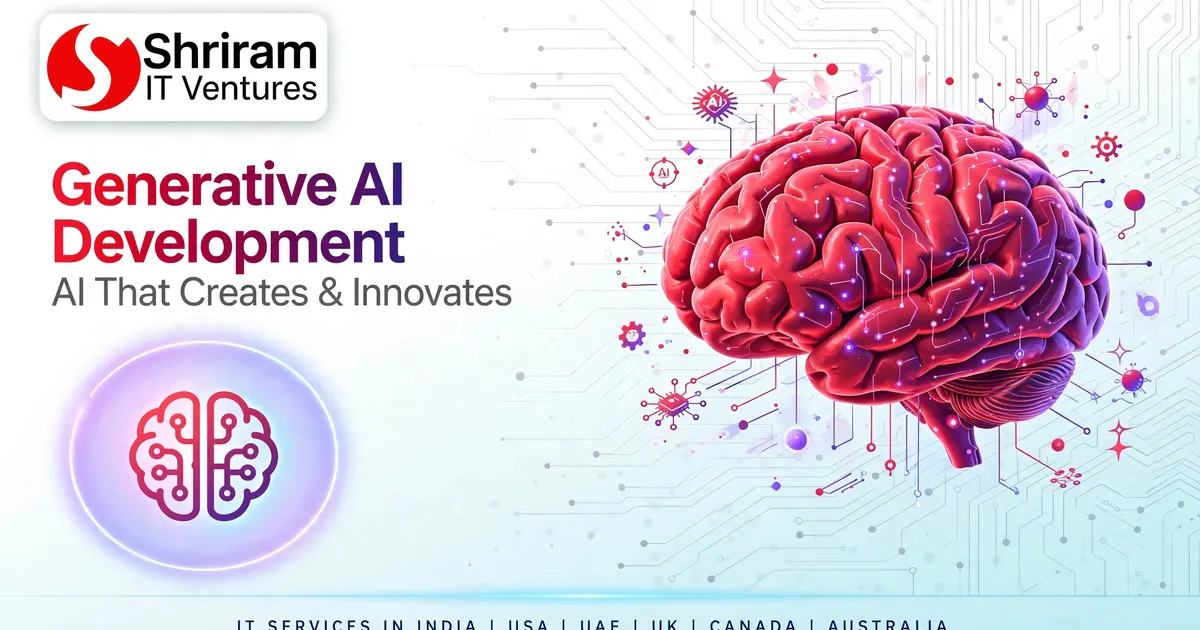 Generative AI Development — Shriram IT Ventures