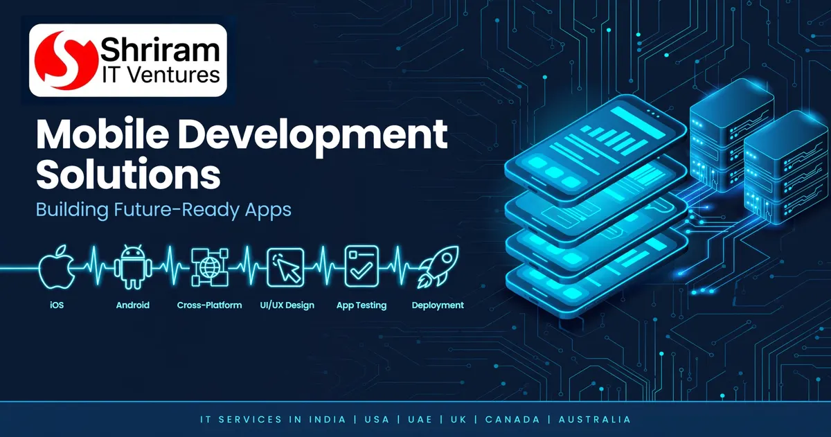 Mobile App Development — Shriram IT Ventures